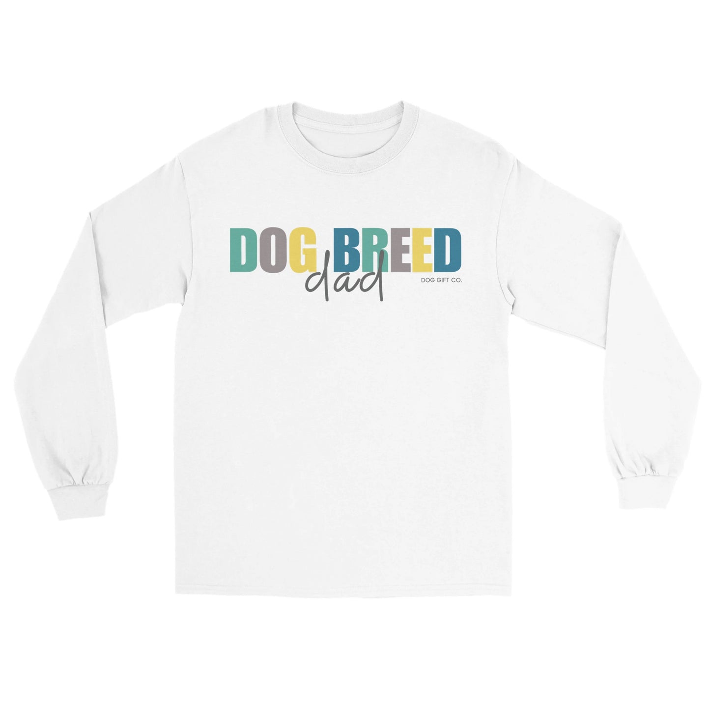 Personalised Colourful Dog Breed Dad - Longsleeve T-shirt