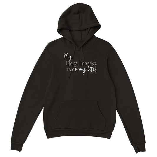 Personalised My Dog Breed Runs My Life - Pullover Hoodie