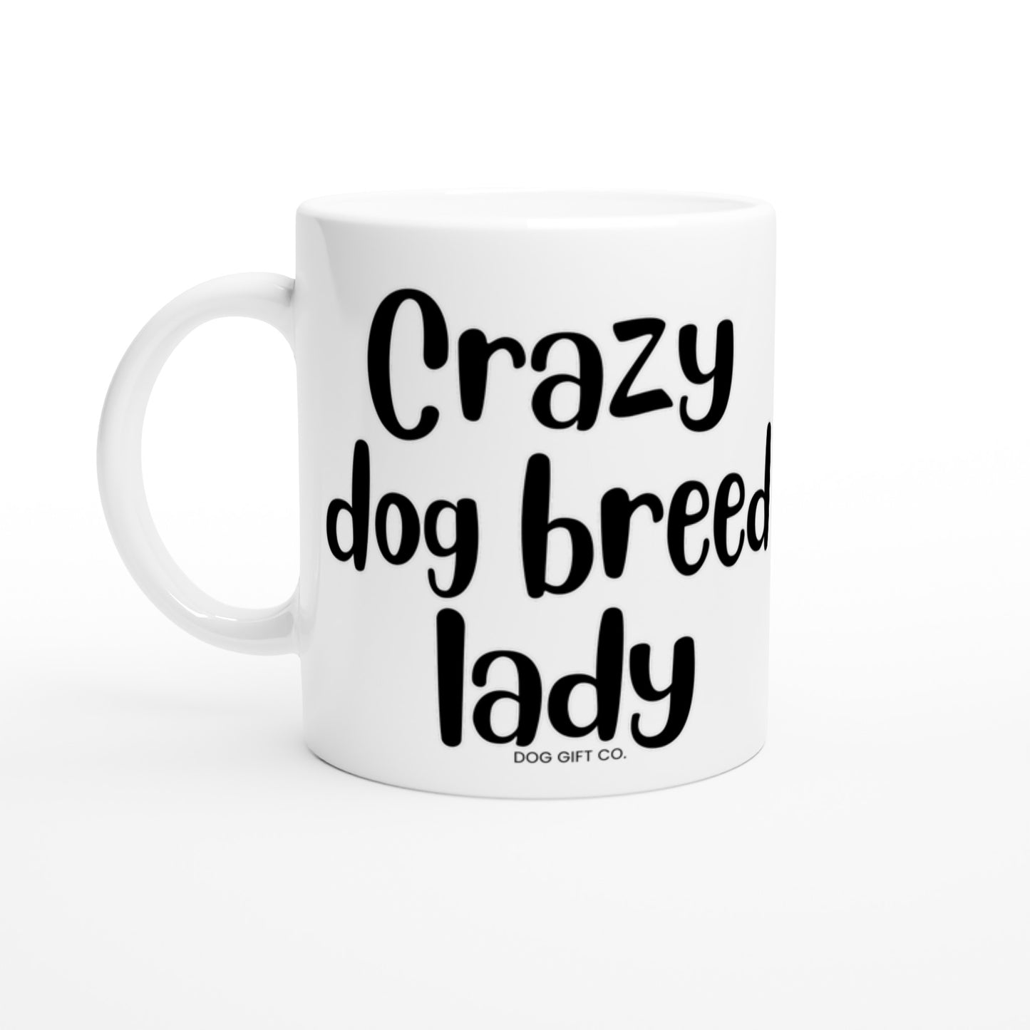 Personalised Crazy Dog Breed Lady - Coffee Mug