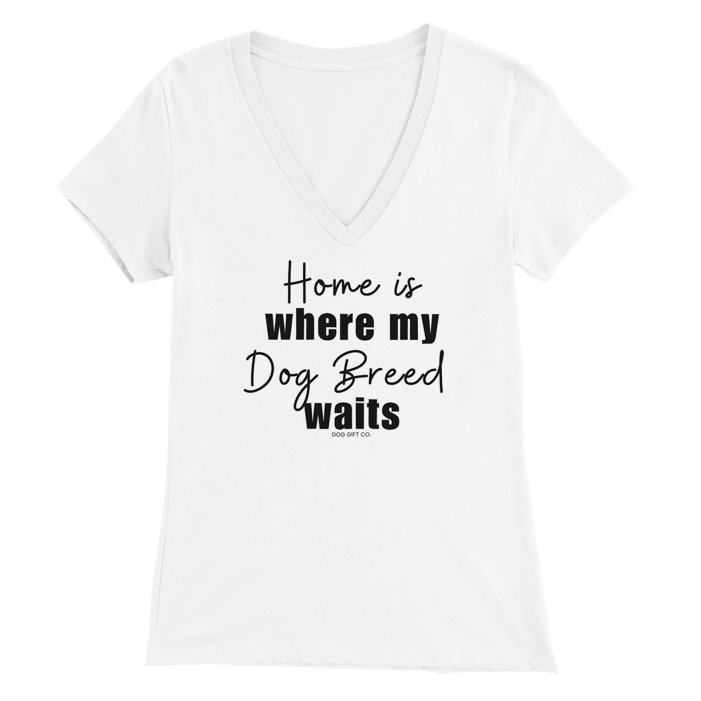 Personalised Home is Where my Dog Breed Waits - Womens V-Neck T-shirt