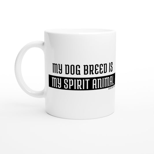 Personalised My Dog Breed is My Spirit Animal - Ceramic Mug