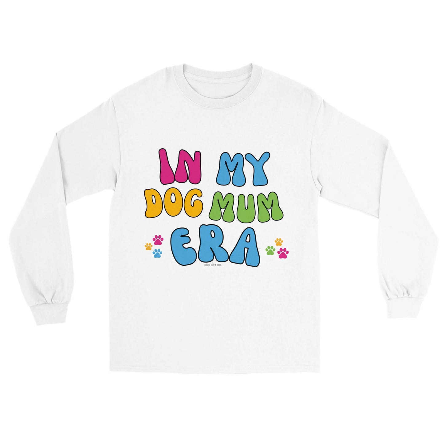 Customisable In My Dog Mum Era - Longsleeve T-shirt