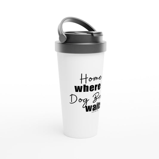 Personalised Home is Where my Dog Breed Waits - Travel Mug