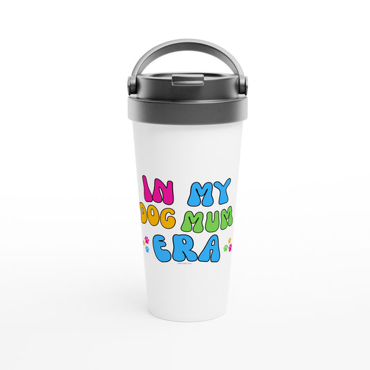 Customisable In My Dog Mum Era - Travel Mug