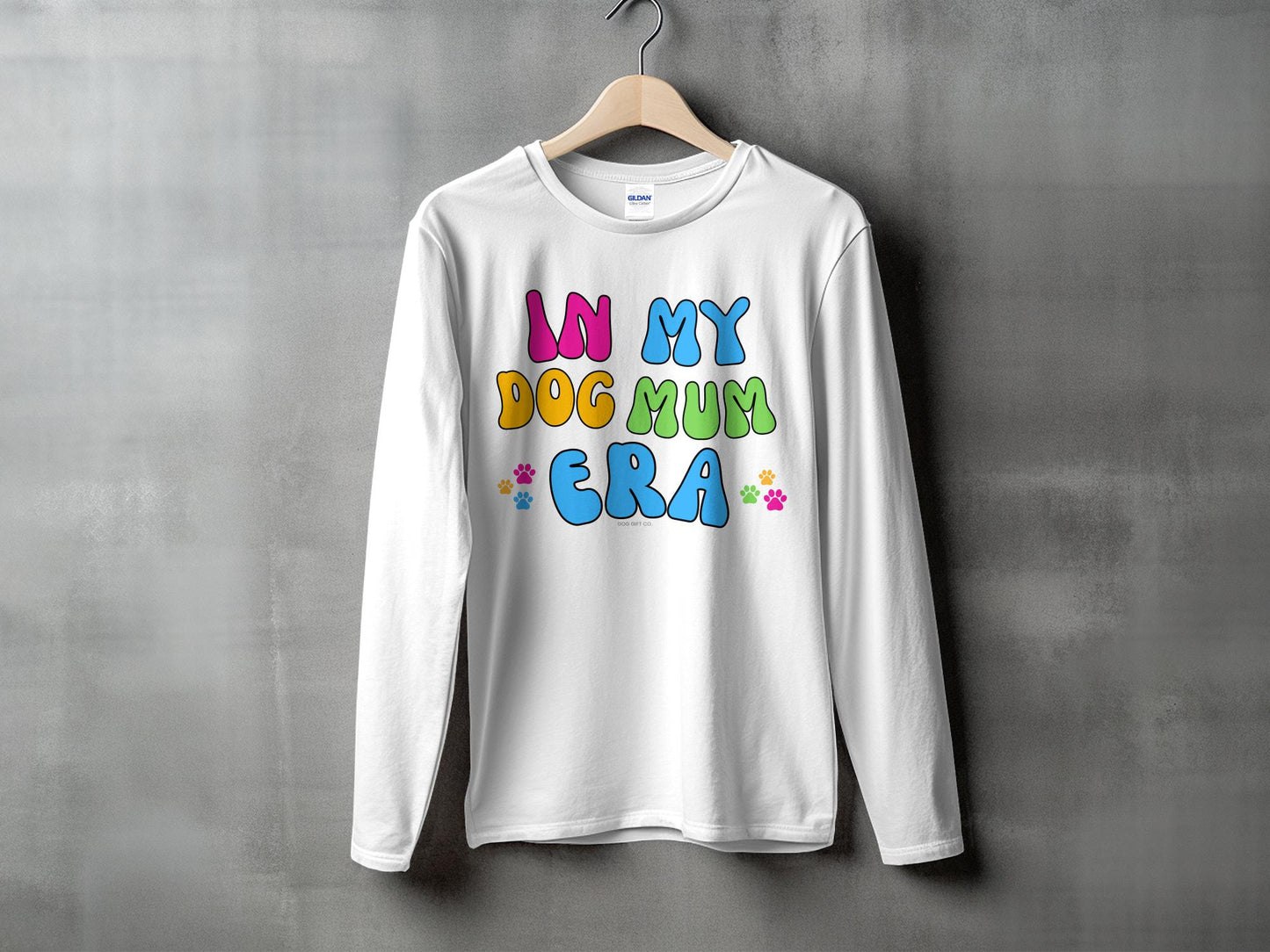 Customisable In My Dog Mum Era - Longsleeve T-shirt