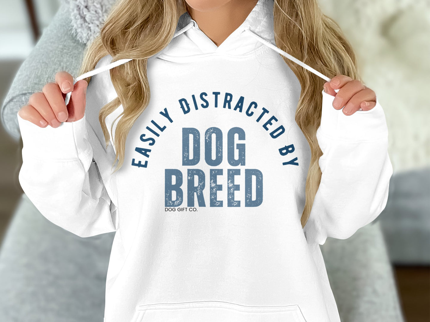 Easily Distracted By Dog Breed Custom Pullover Hoodie