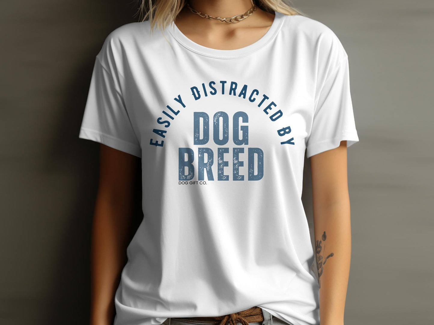 Easily Distracted By Dog Breed Custom Classic Crewneck T-shirt