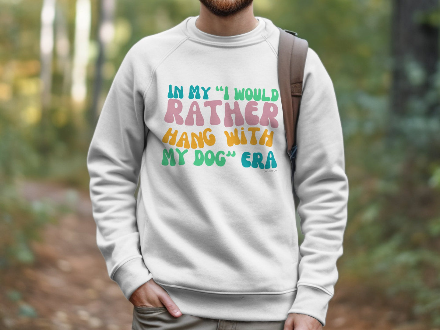 In My I Would Rather Hang With My Dog Era - Crewneck Sweatshirt