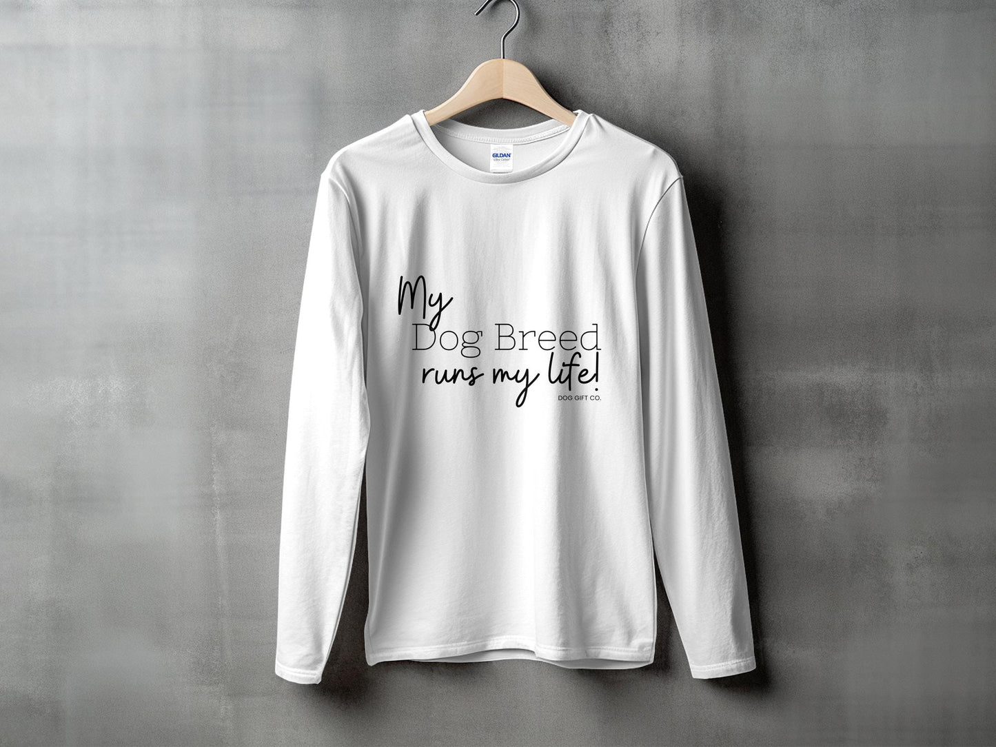 Personalised My Dog Breed Runs My Life - Longsleeve T-shirt