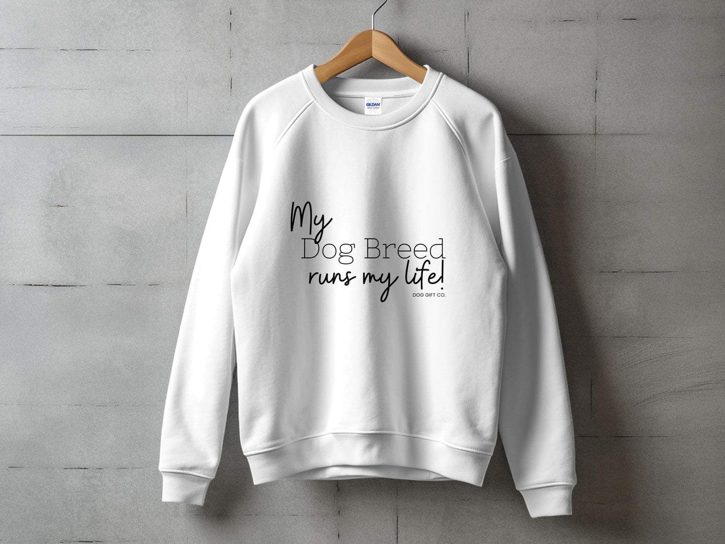 Personalised My Dog Breed Runs My Life - Crewneck Sweatshirt