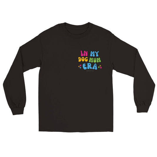 Customisable In My Dog Mum Era Corner - Longsleeve T-shirt