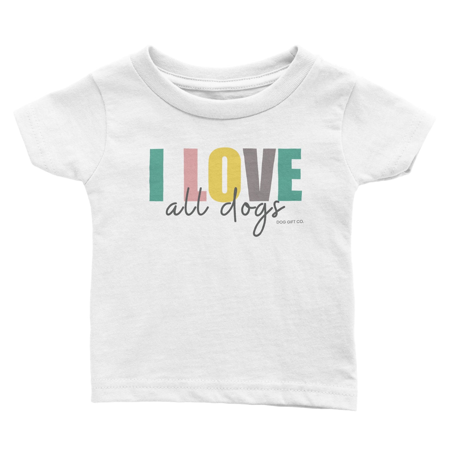 Colourful I Love All Dogs - Babies T-shirt