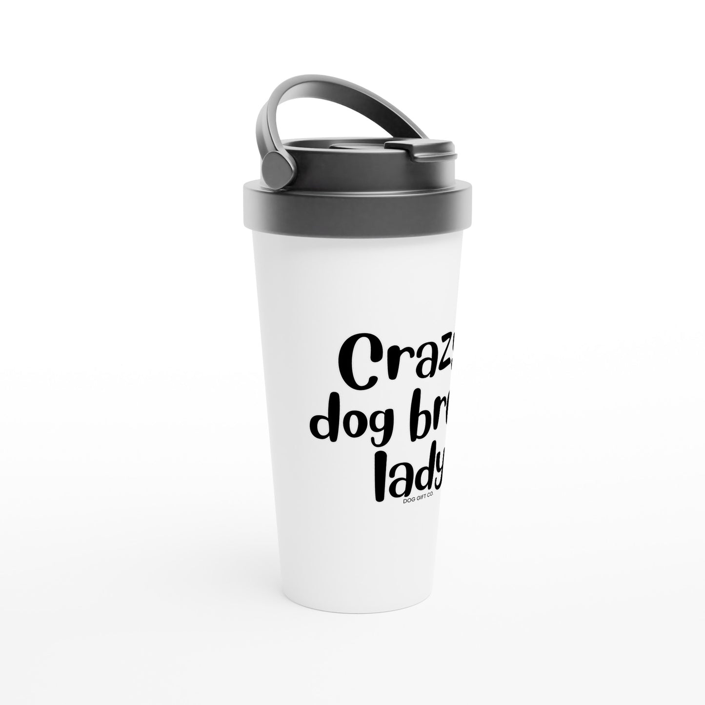 Personalised Crazy Dog Breed Lady - Travel Mug