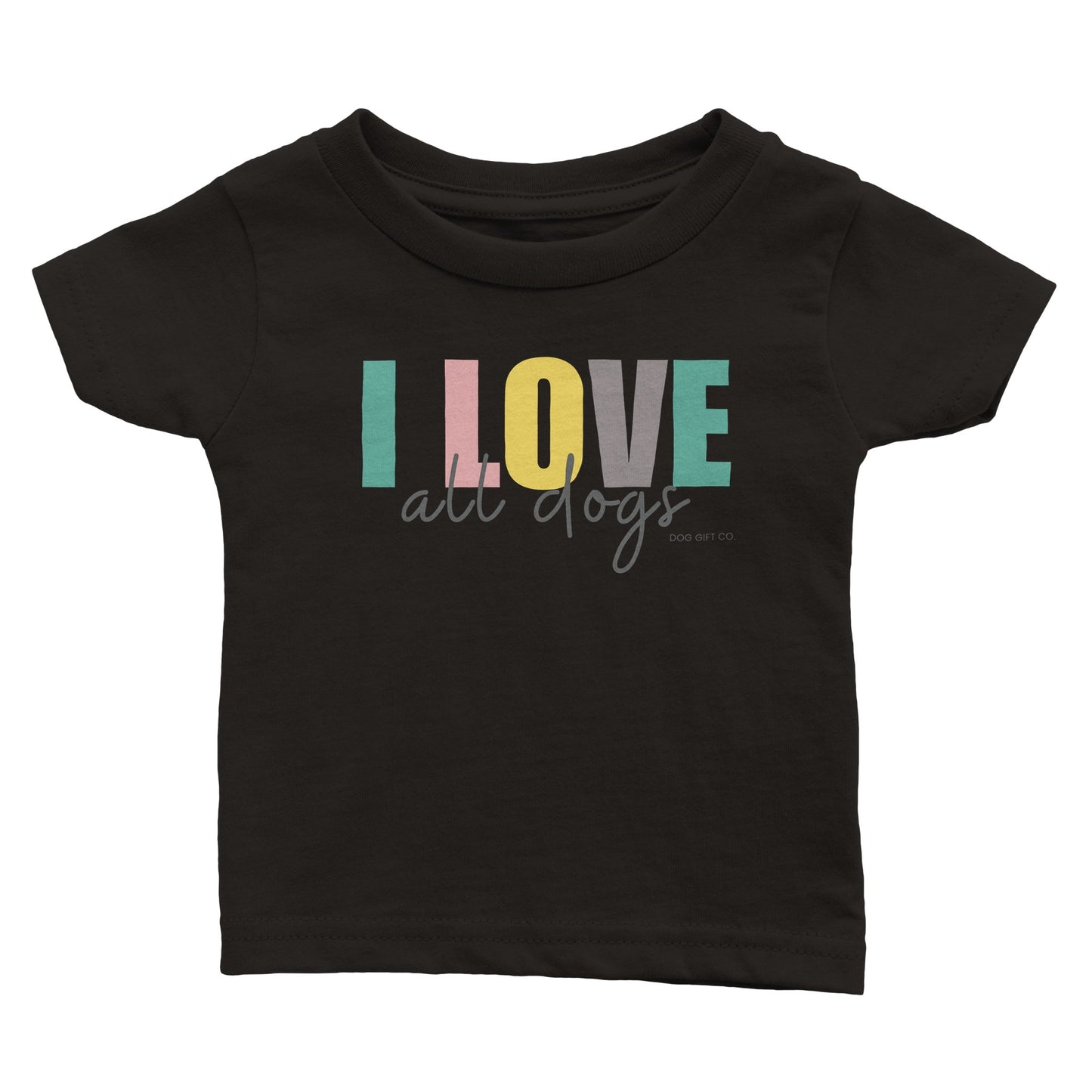 Colourful I Love All Dogs - Babies T-shirt