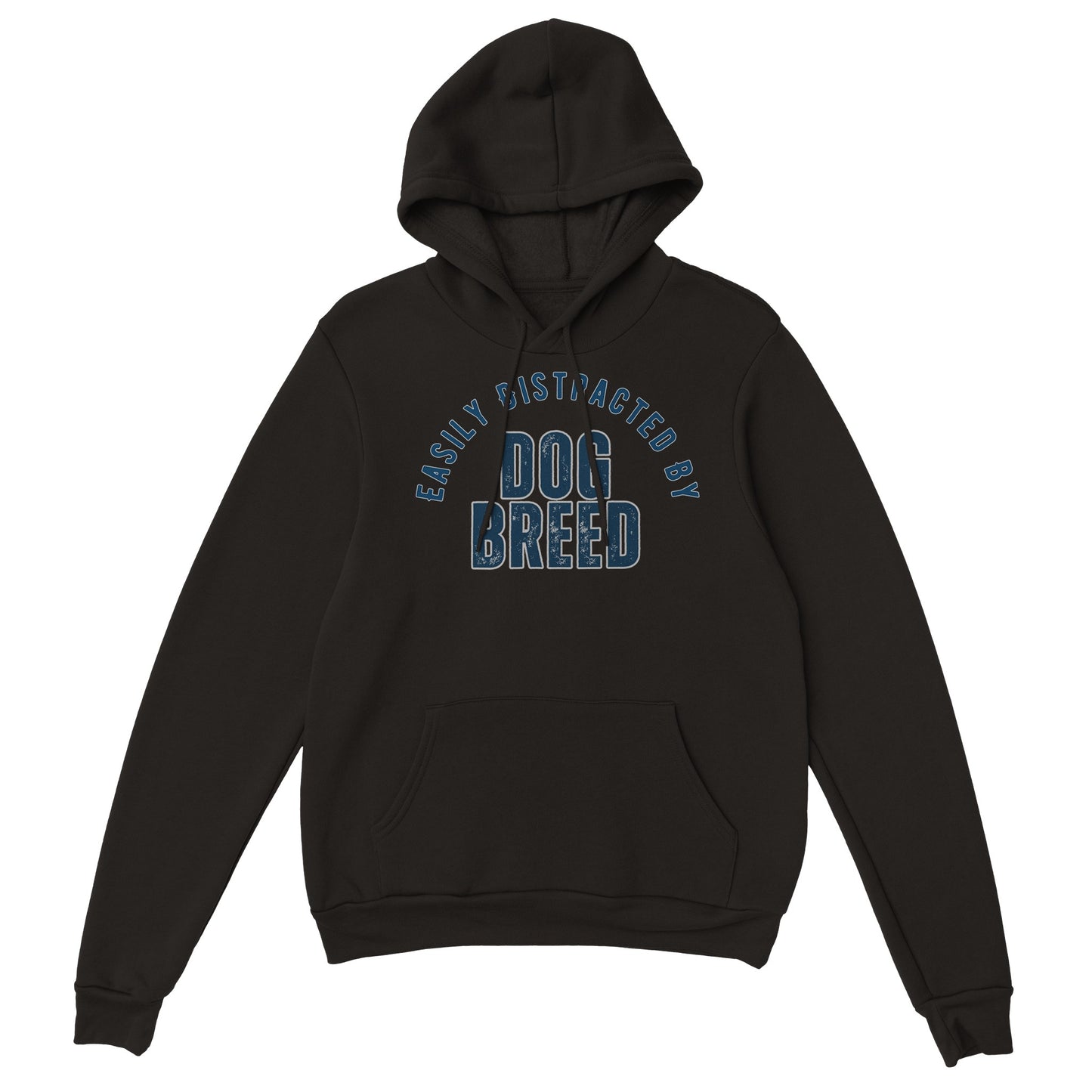 Easily Distracted By Dog Breed Custom Pullover Hoodie