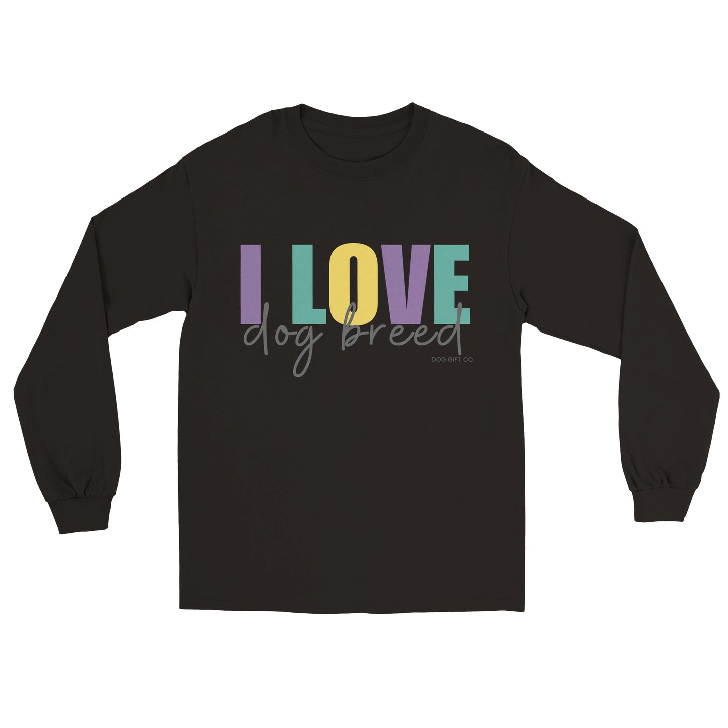 Personalised Colourful I Love Dog Breed - Longsleeve T-shirt