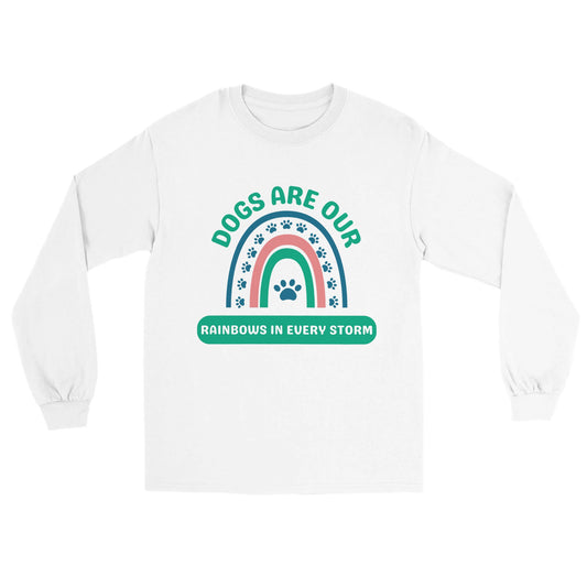 Dogs Are Our Rainbows in Every Storm - Green - Longsleeve T-shirt