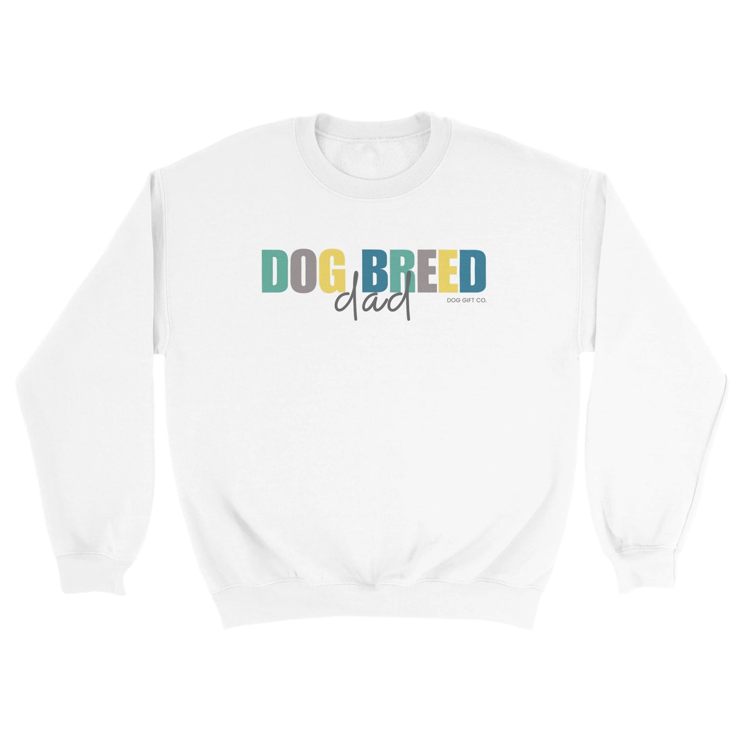 Personalised Colourful Dog Breed Dad - Crewneck Sweatshirt