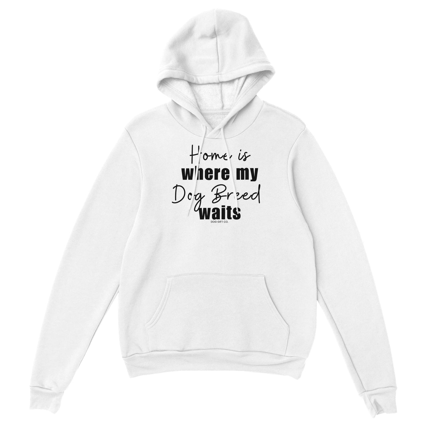 Personalised Home is Where my Dog Breed Waits - Pullover Hoodie