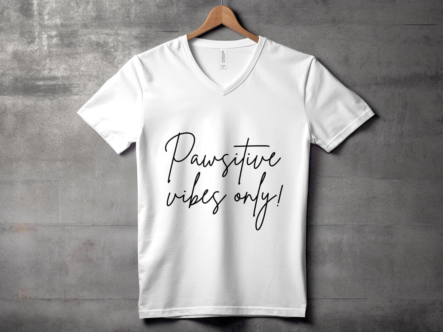 Pawsitive Vibes Only! - Womens V-Neck T-shirt