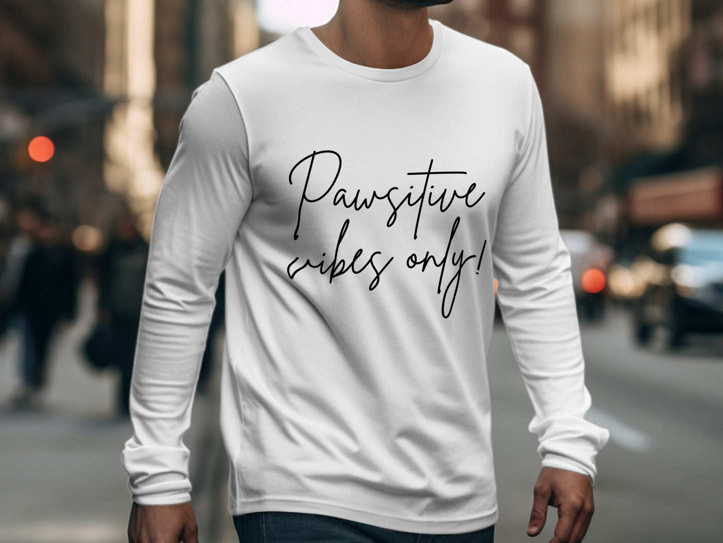 Pawsitive Vibes Only! - Longsleeve T-shirt